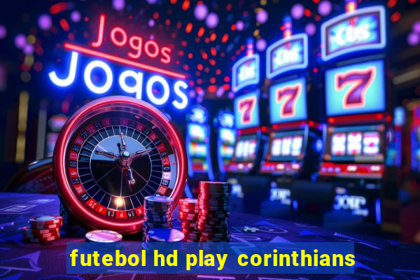 futebol hd play corinthians